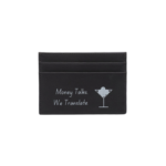 Money Talks, We Translate